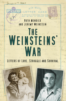 Hardcover Weinsteins' War: Letters of Love, Struggle and Survival Book