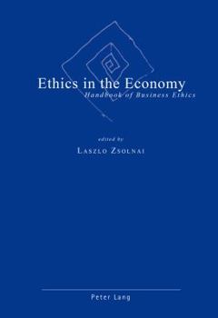 Paperback Ethics in the Economy: Handbook of Business Ethics Book