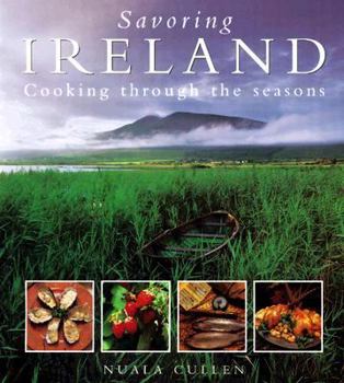 Hardcover Savoring Ireland: Cooking Through the Seasons Book