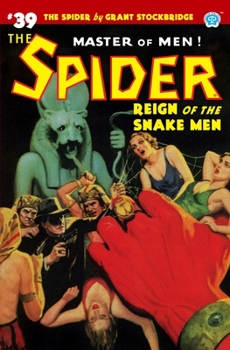 Paperback The Spider #39: Reign of the Snake Men Book