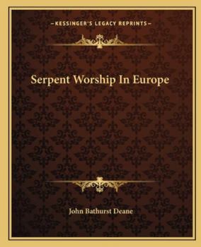 Paperback Serpent Worship In Europe Book