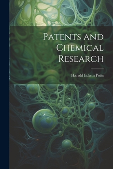 Paperback Patents and Chemical Research Book