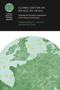 Hardcover Globalization in an Age of Crisis: Multilateral Economic Cooperation in the Twenty-First Century Book