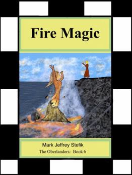 Paperback Fire Magic (The Oberlanders) Book