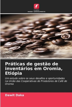 Paperback Práticas de gestão de inventários em Oromia, Etiópia [Portuguese] Book
