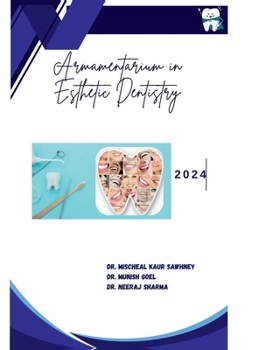 Armamentarium in Esthetic Dentistry