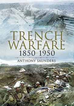 Hardcover Trench Warfare: 1850-1950 Book