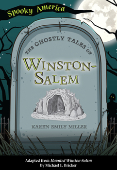Paperback The Ghostly Tales of Winston-Salem Book