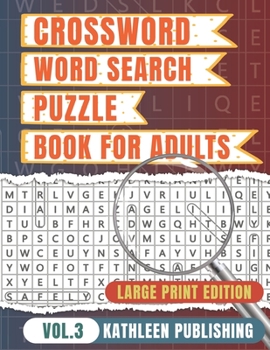 Crossword Word Search Puzzle Books for adults: Crossword game and Wordsearch Activity book for senior Large Print | Improve your brain with this ... 3