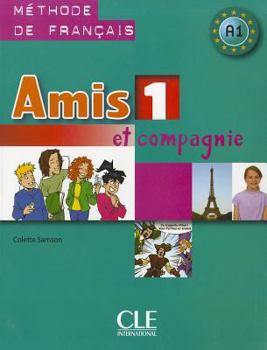 Paperback Amis 1 Et Compagnie: Methode de Francais A1 [French] Book