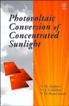 Hardcover Photovoltaic Conversion of Concentrated Sunlight Book