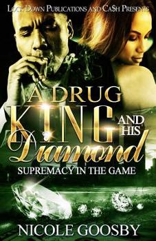 Paperback A Drug King and His Diamond: Supremacy in the Game Book