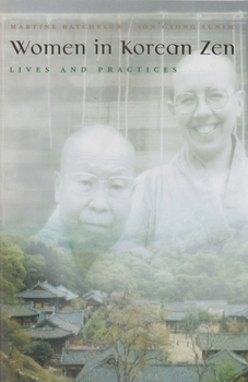 Hardcover Women in Korean Zen: Lives and Practices Book