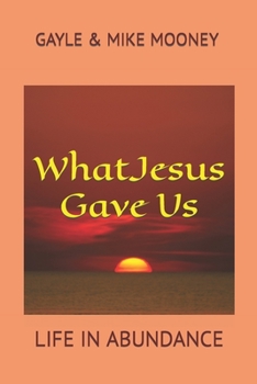 Paperback What Jesus Gave Us Book
