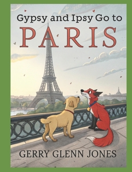 Paperback Gypsy and Ipsy Go to Paris Book