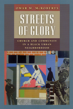 Hardcover Streets of Glory: Church and Community in a Black Urban Neighborhood Book