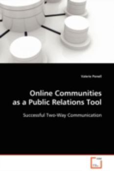 Paperback Online Communities as a Public Relations Tool Book