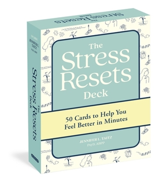 Stress Resets Card Deck: 50 Cards to Help You Feel Better in Minutes