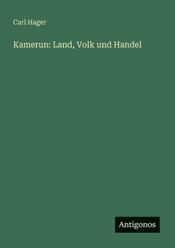 Paperback Kamerun: Land, Volk und Handel [German] Book