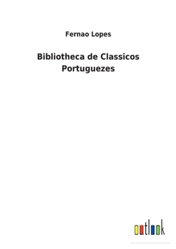 Paperback Bibliotheca de Classicos Portuguezes [Portuguese] Book