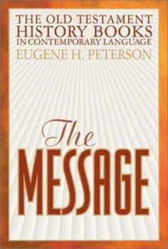 Hardcover The Message Old Testament History Books Book
