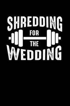 Paperback Notebook: Wedding Fitness Weights Figurtraining Gift 120 Pages, 6X9 Inches, Lined / Ruled Book