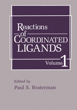 Hardcover Reactions of Coordinated Ligands: Volume 1 Book