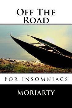 Paperback Off the road: For insomniacs Book