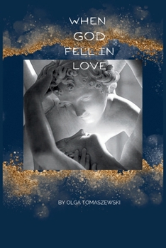 Paperback When God Fell In-Love Book