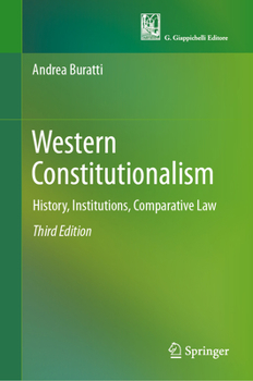 Hardcover Western Constitutionalism: History, Institutions, Comparative Law Book