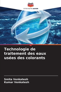 Paperback Technologie de traitement des eaux usées des colorants [French] Book