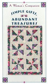 Hardcover Simple Gifts, Abundant Treasures: A Woman's Companion Book