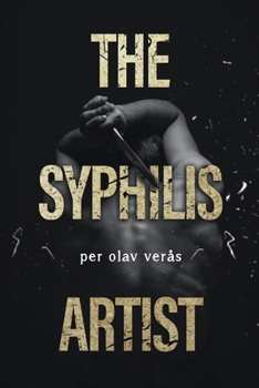 Paperback The Syphilis Artist Book