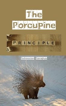 Paperback The Porcupine Principle Book