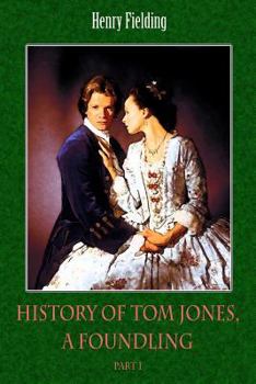 THE HISTORY OF TOME JONES VOLUME ONE
