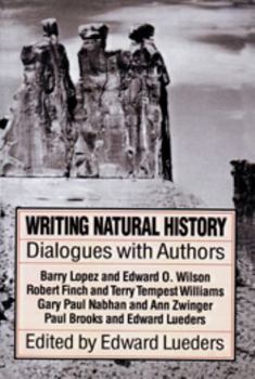 Paperback Writing Natural History: Dialogues with Authors Book