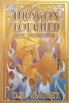 Paperback Dragon Touched: The Awakening Book