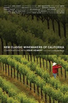 Paperback New Classic Winemakers of California: Conversations with Steve Heimoff Book