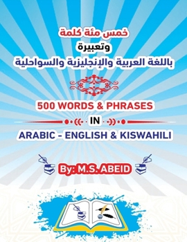 Paperback 500 Words & Phrases in Arabic-English & Kiswahili Book
