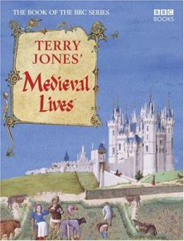 Hardcover Terry Jones' Medieval Lives Book