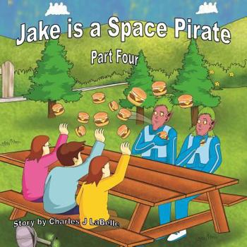 Paperback Jake is a Space Pilot Part Four Book