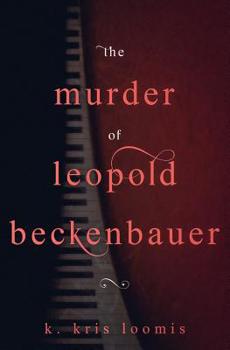 Paperback The Murder of Leopold Beckenbauer Book
