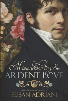 Paperback Misunderstandings and Ardent Love Book