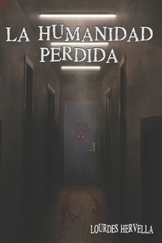 Paperback La Humanidad Perdida: Editorial Alvi Books [Spanish] Book