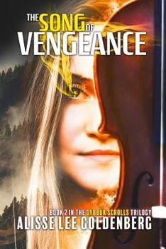 Paperback The Song of Vengeance: Dybbuk Scrolls Trilogy, Book 2 Book