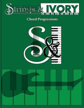 Paperback Strings and Ivory: Chord Progressions Book