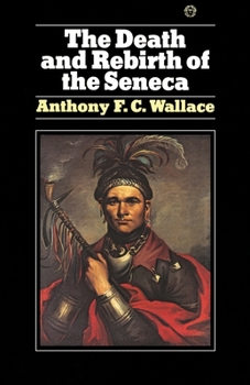 The Death and Rebirth of the Seneca