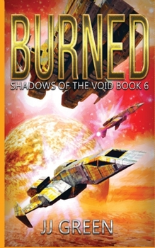 Burned - Book #6 of the Shadows of the Void