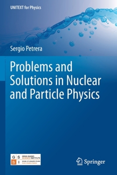 Paperback Problems and Solutions in Nuclear and Particle Physics Book