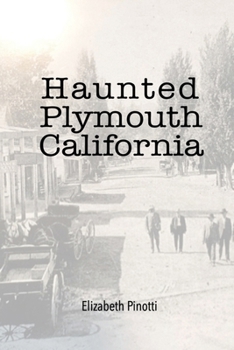 Paperback Haunted Plymouth, California Book